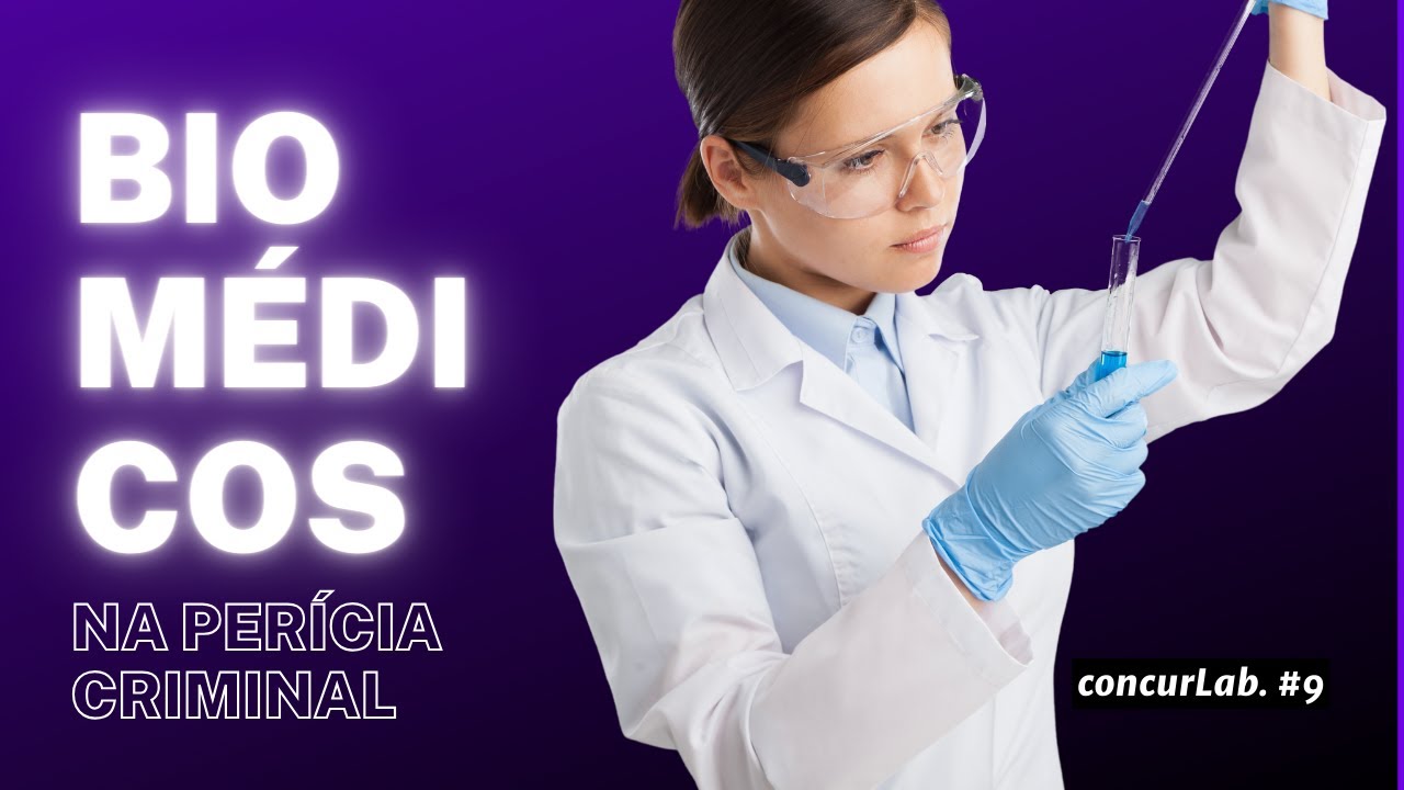 TUDO SOBRE O PERITO CRIMINAL BIOMÉDICO | concurLab #9