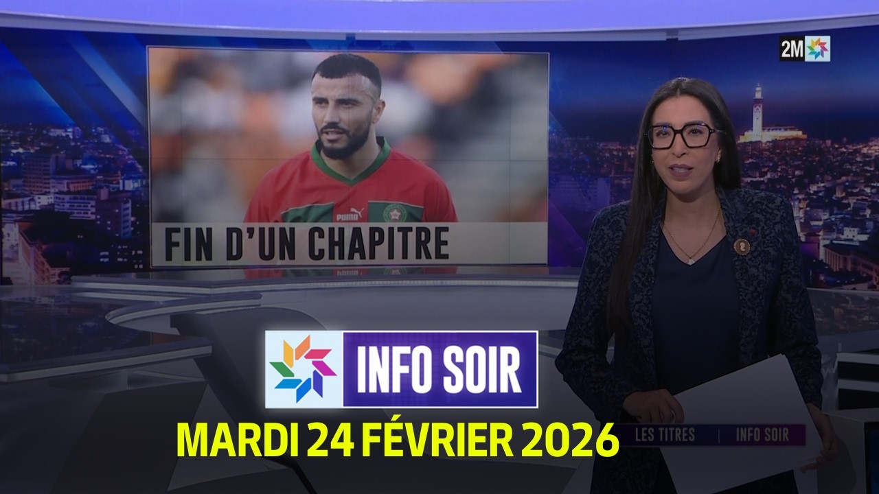Info Soir : Maedi 24 Février 2026