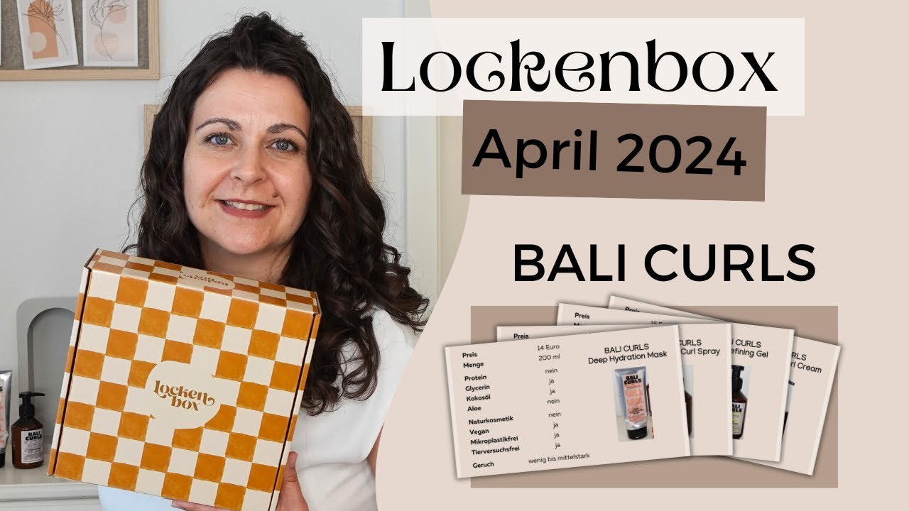 Die Wahrheit über die Bali Curls April Lockenbox: Meine Erfahrungen