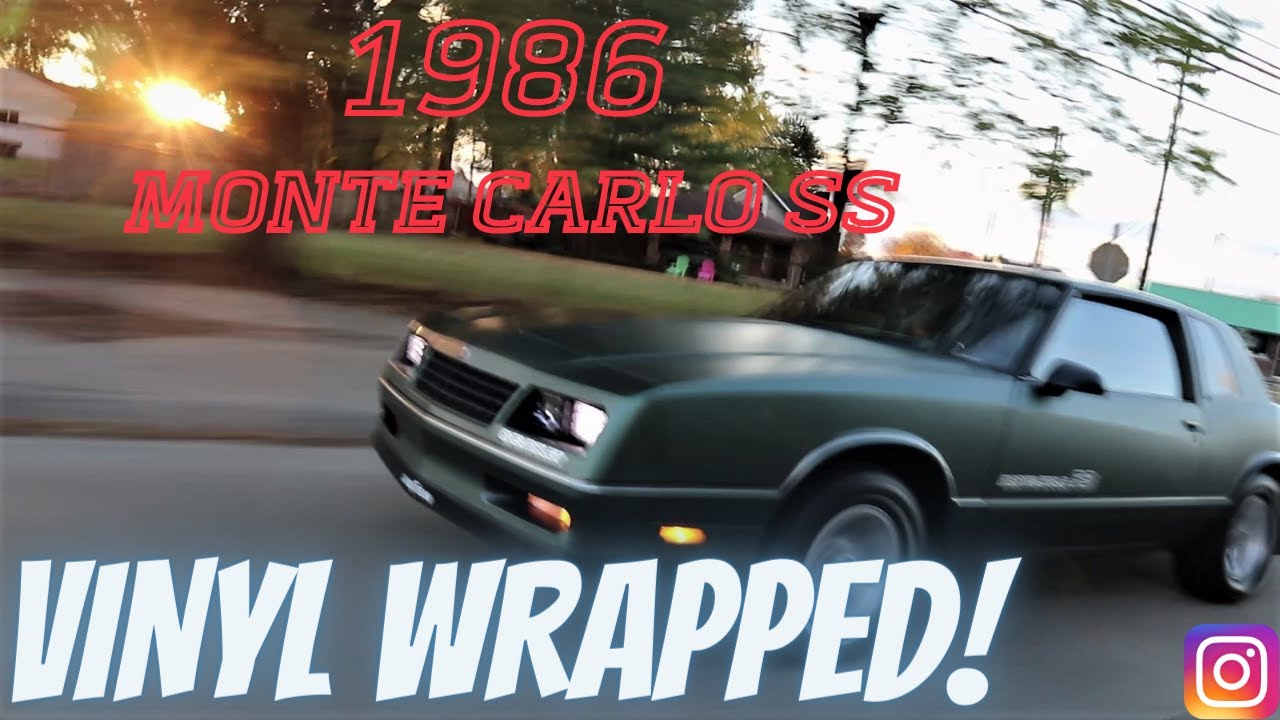 I WRAPPED MY 1986 MONTE CARLO SS USING 3M MATTE PINE GREEN METALLIC VINYL