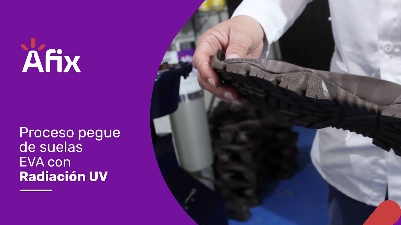 Proceso pegue de suelas EVA con radiación UV • Industria del calzado