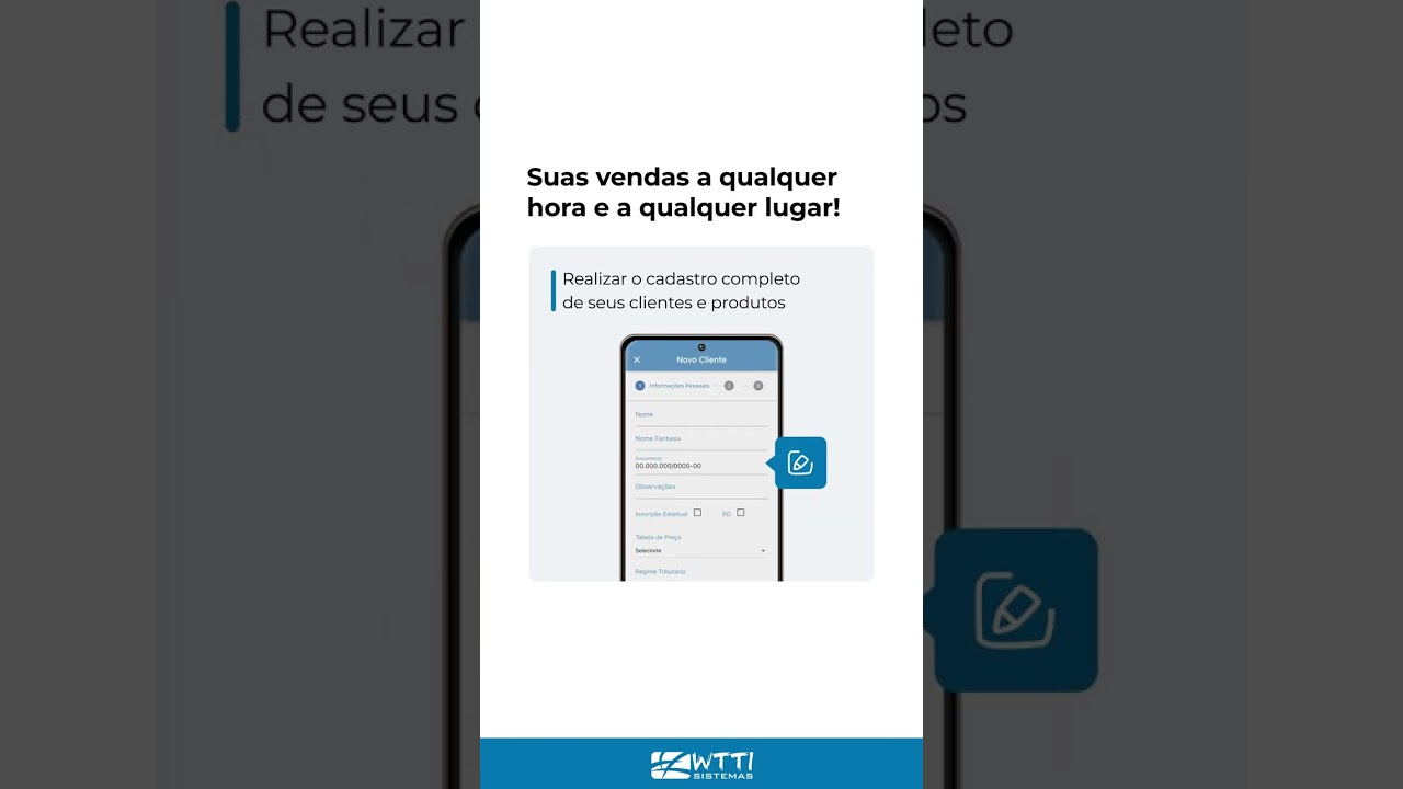 Vendor, o aplicativo de vendas da WTTI Sistemas