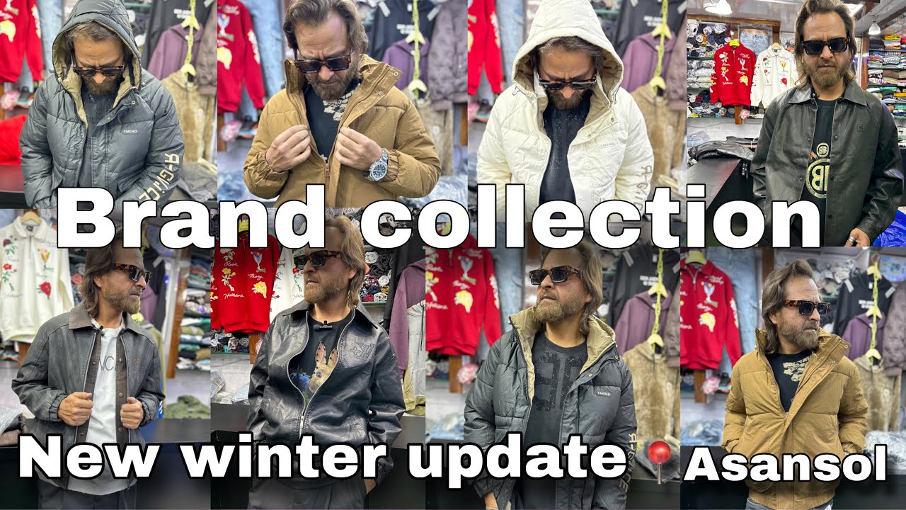 💁🏻‍♂️NEW UPDATE WINTER IN👉🏻BRAND COLLECTION🧥🛍️ 📍ASANSOL 