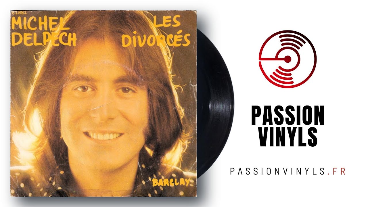Michel Delpech - 1973 - Les Divorcés - (Vinyl 45 Tours)