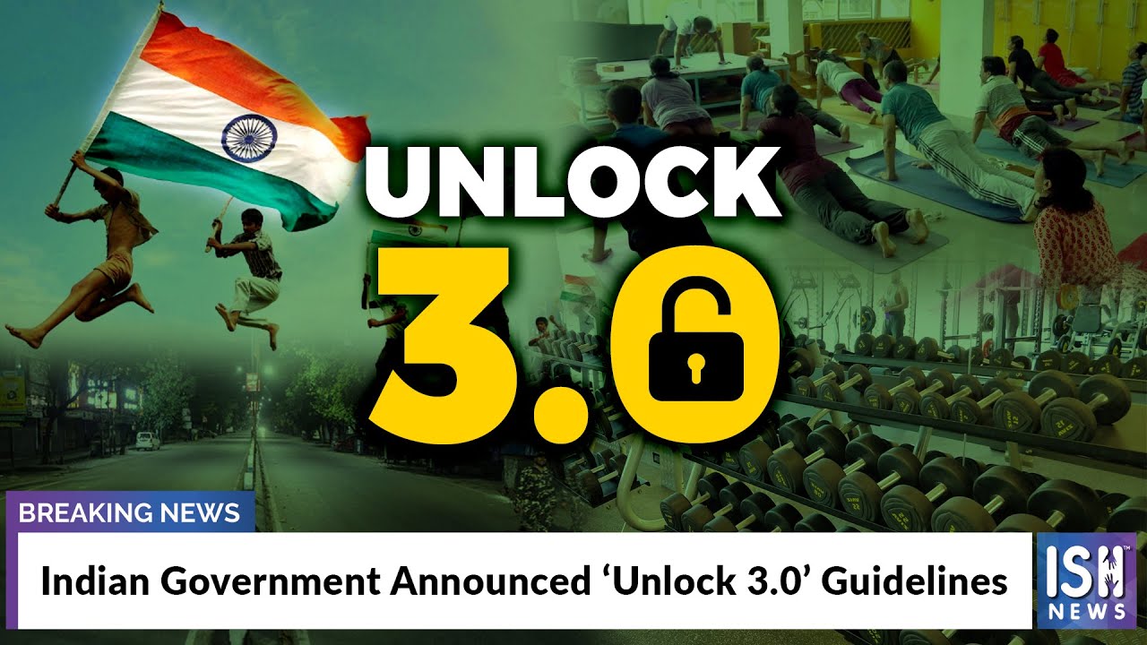 Indian Government Announced &lsquo;Unlock 3.0&rsquo; Guidelines