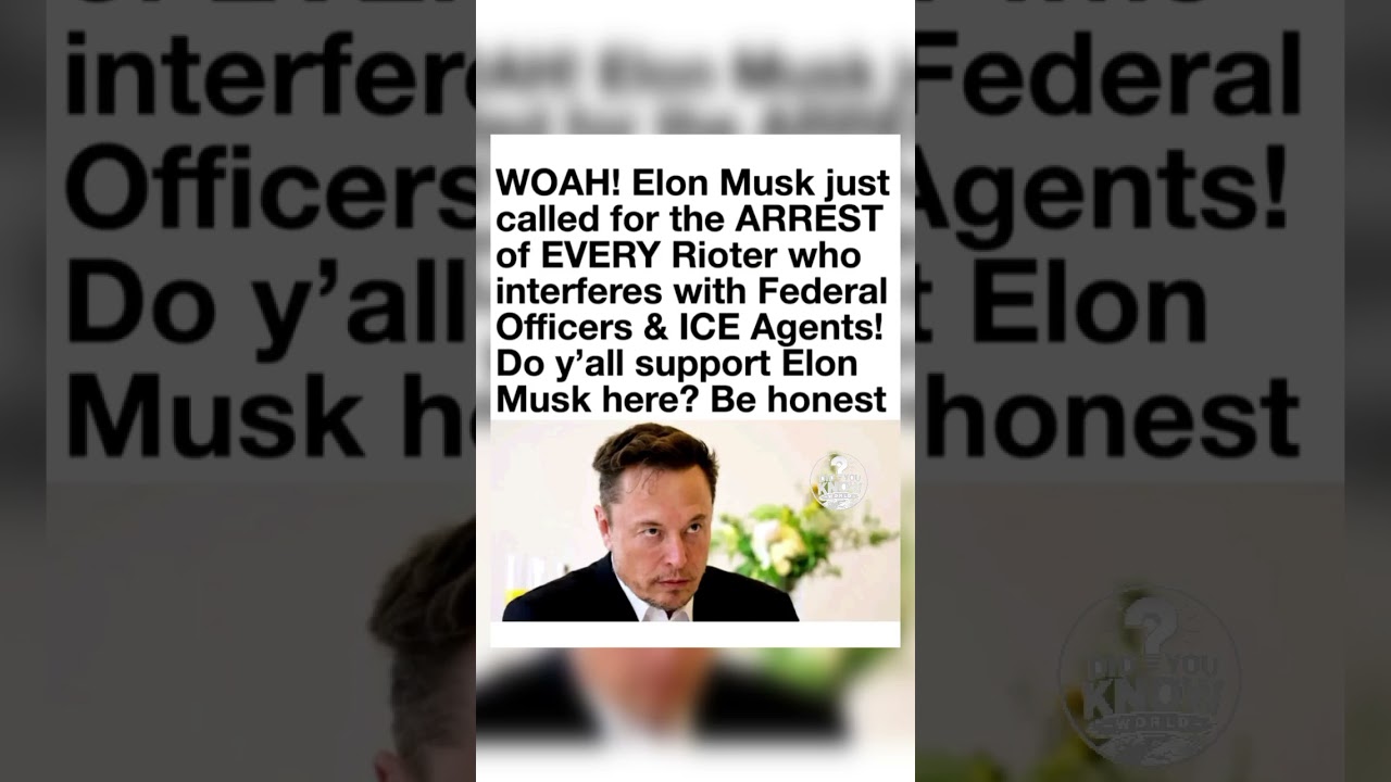 Elon Musk Demands ARRESTS For ICE Protestors?! 🚨 (Agreed or Nah?)