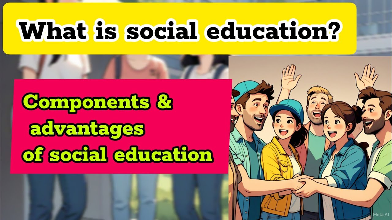 Why social education is essential for society