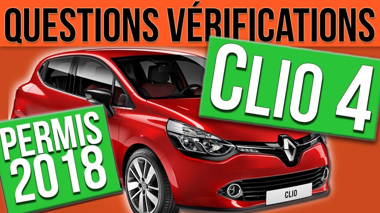 VÉRIFICATIONS CLIO 4 (et sécurité routière)