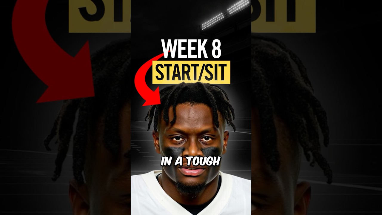 Week 8 Start/Sit in Fantasy Football