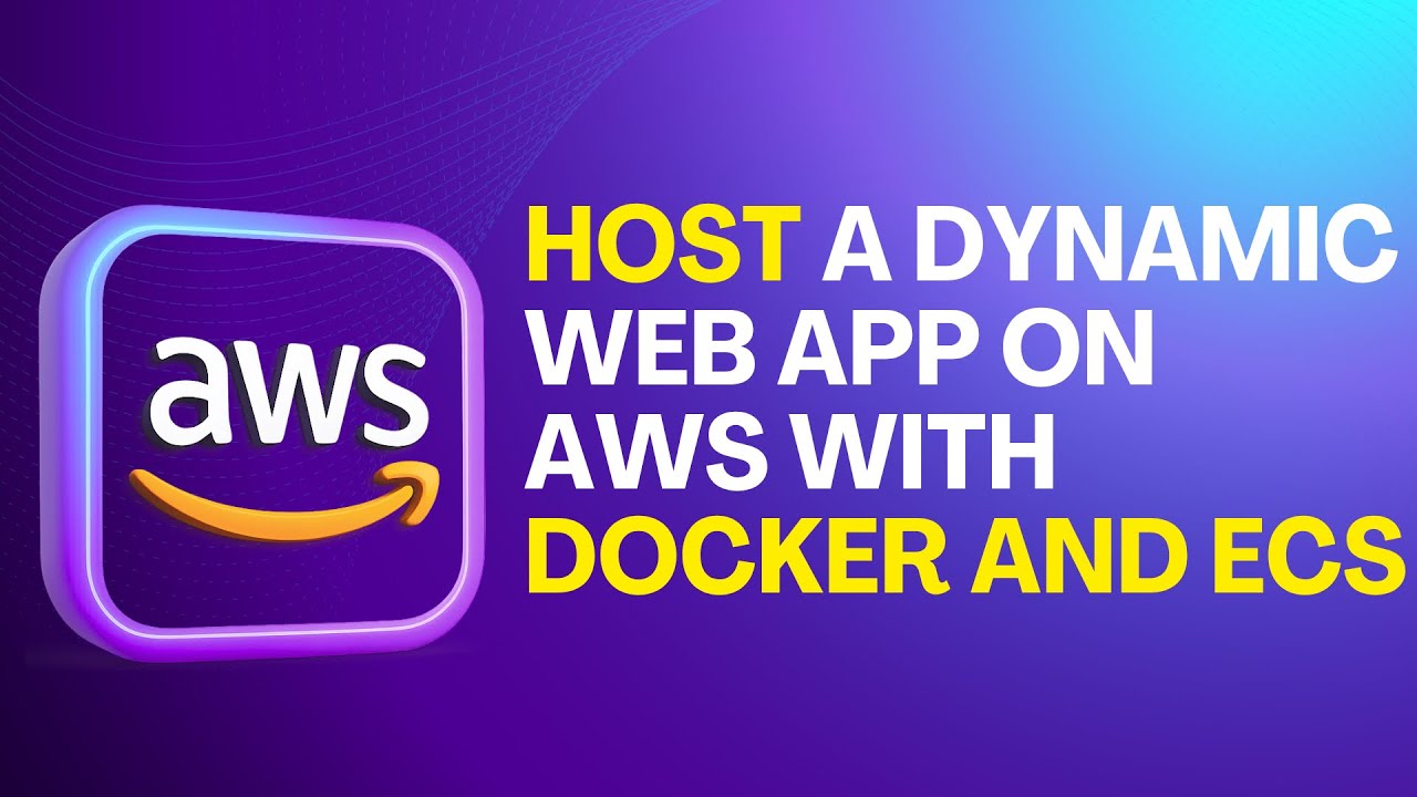 Project 3: Host a Dynamic Web Application on AWS with Docker and ECS