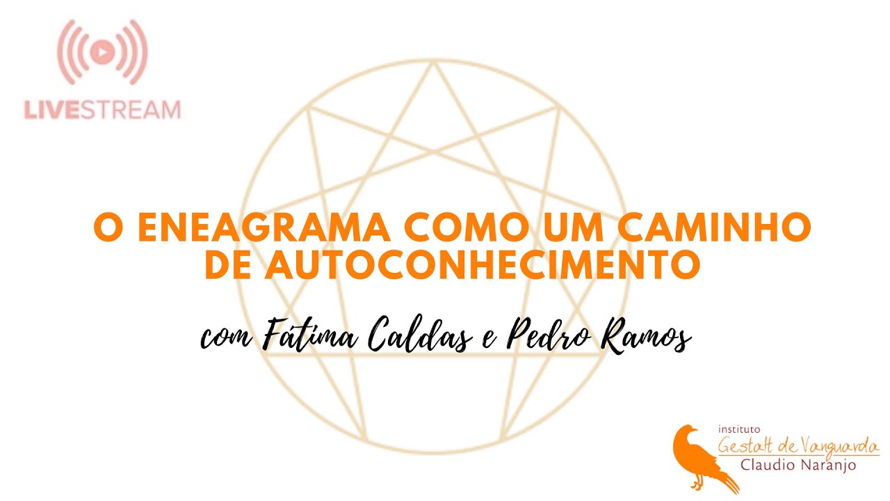 LIVE: O Eneagrama como um caminho de autoconhecimento | com Fátima Caldas e Pedro Ramos