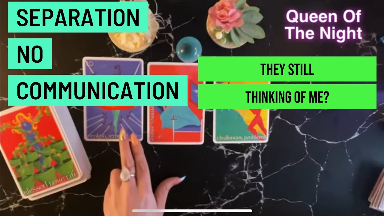 Pick a card/ separation no communication/do they still thinking of me? Will I hear from them again