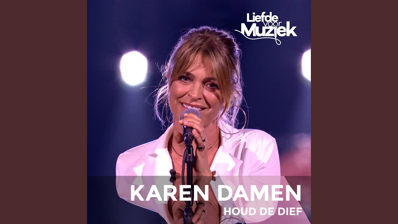 Houd De Dief (Uit Liefde Voor Muziek)