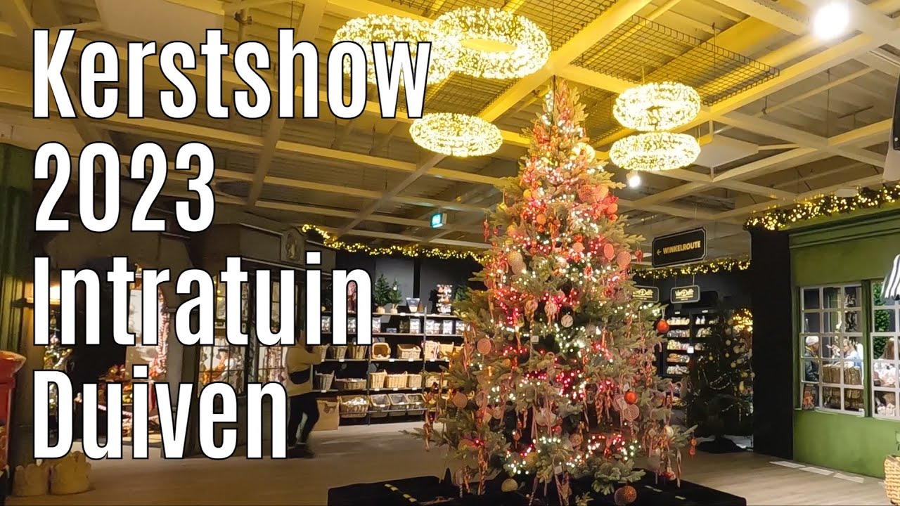 Kerstshow 2023 Intratuin Duiven ⭐⭐⭐⭐⭐