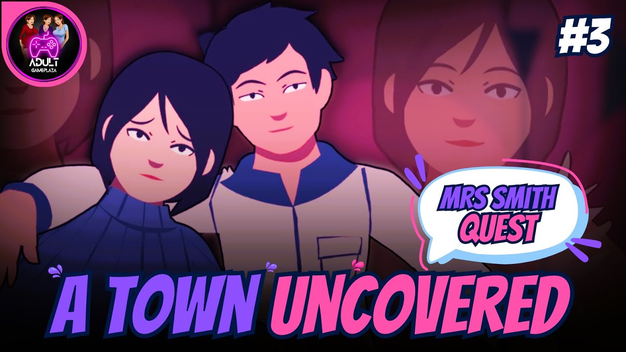 A Town Uncovered | Mrs Smith Quest | Full Walkthrough Gameplay (New Update) | Part #3