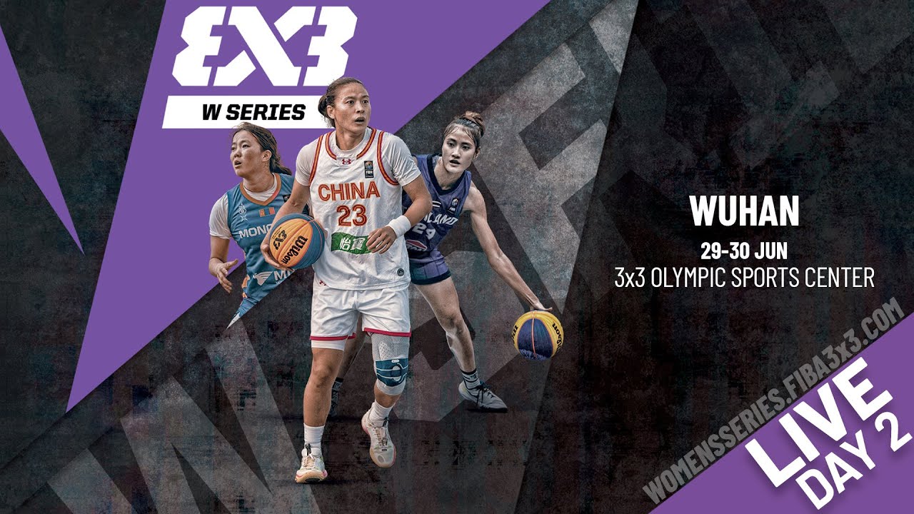 RE-LIVE | FIBA 3x3 Women´s Series Wuhan Stop 2024 | Day 2 - Finals