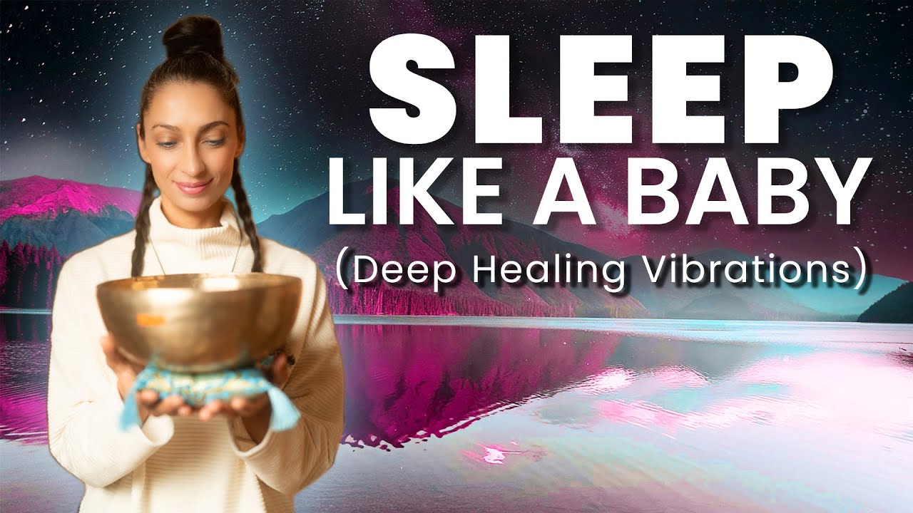 Sleep Like A Baby (Low Vibrations) | Reset The Vagus Nerve | Sound Bath Healing Meditation