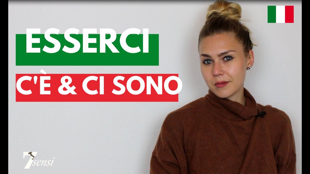 ESSERCI | c'è & ci sono | Italienisch lernen