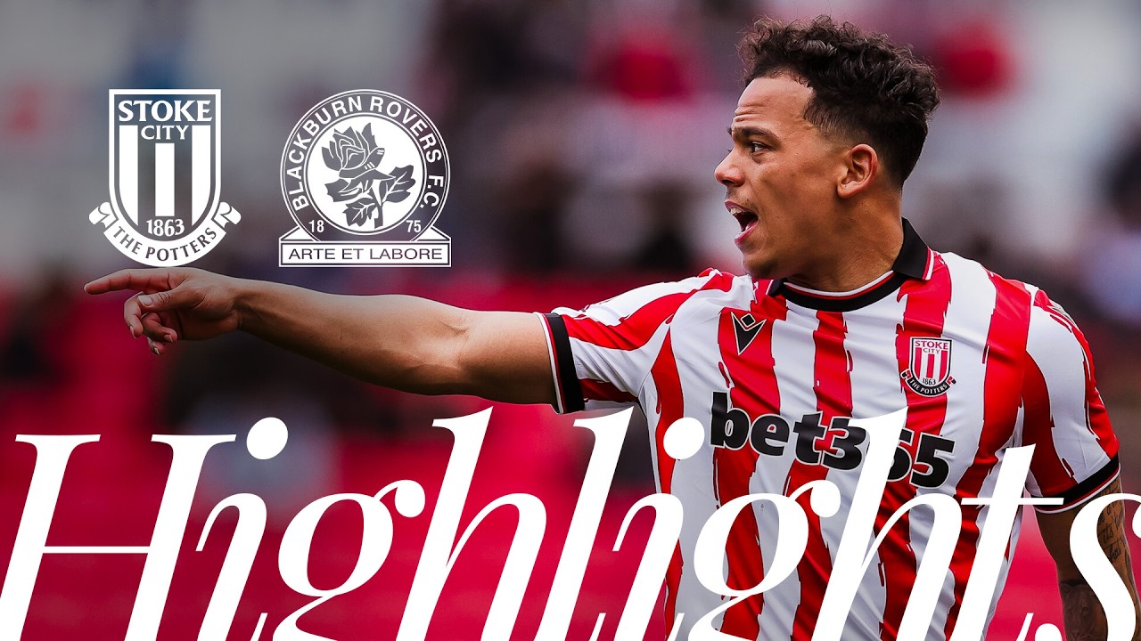 Points shared in ST4 | Stoke City 1-1 Blackburn Rovers | Highlights