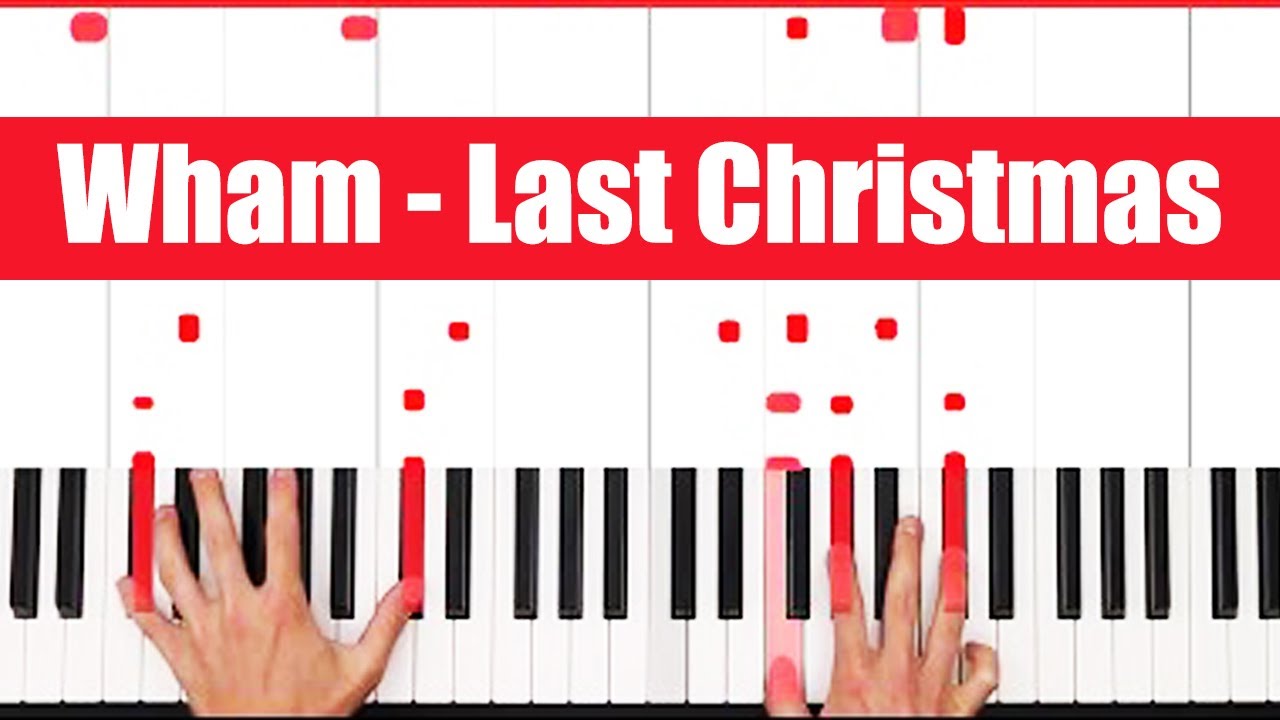 Last Christmas Piano - How to Play Wham Last Christmas Piano Tutorial! (Easy)