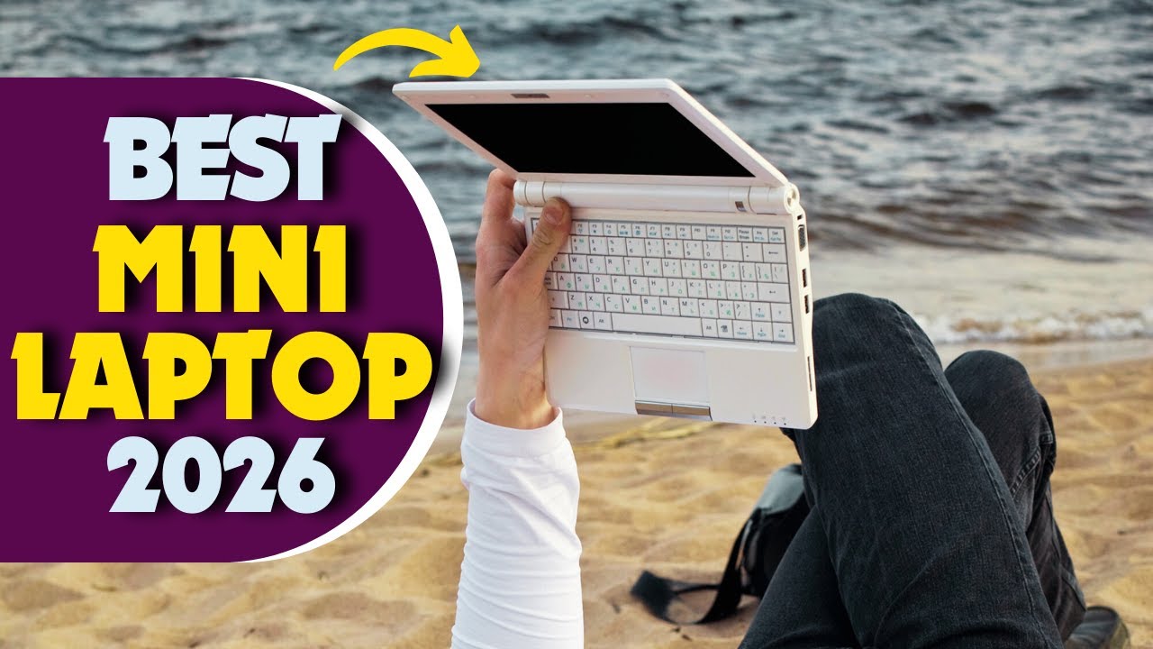 8 Best Mini Laptops 2026