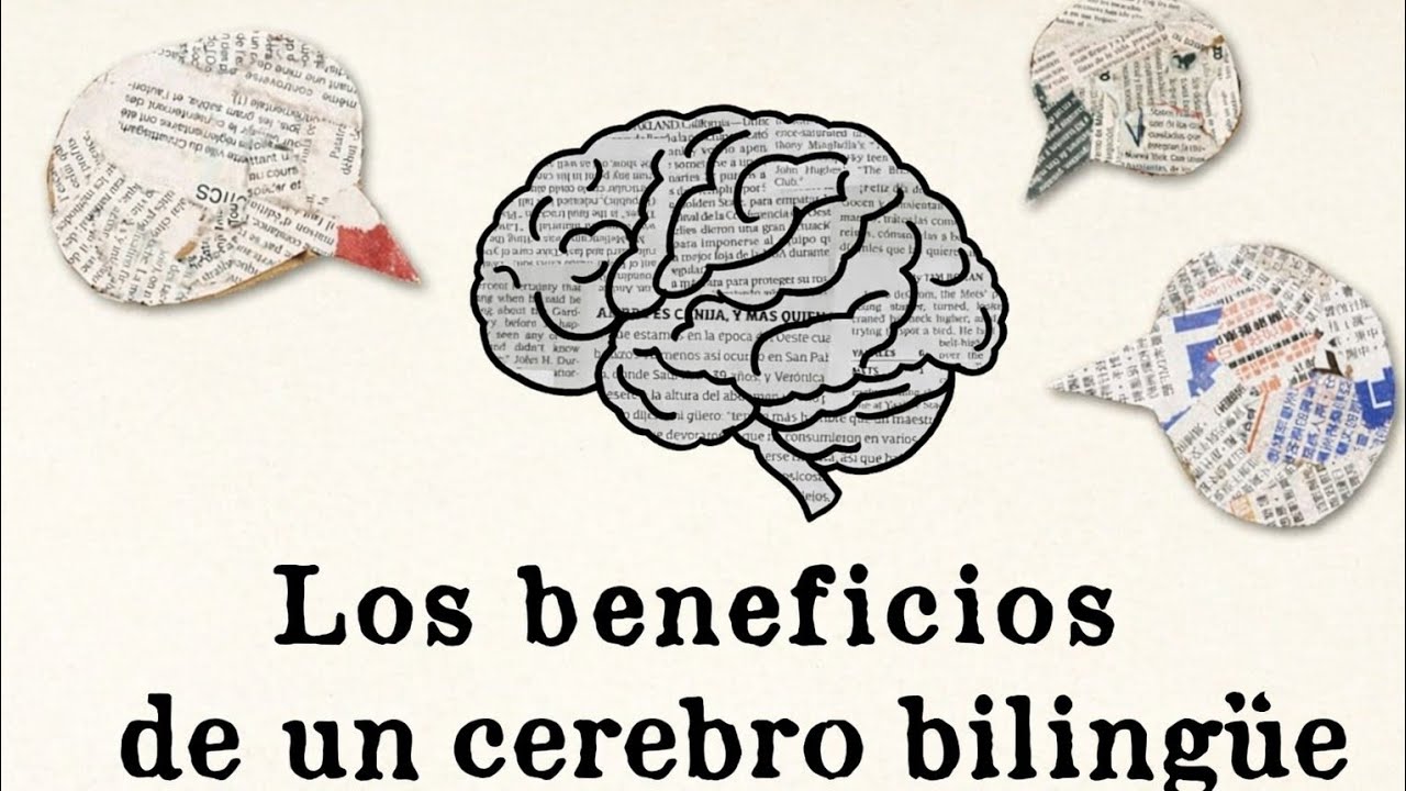 “¿Por qué hablar dos idiomas mejora tu cerebro?