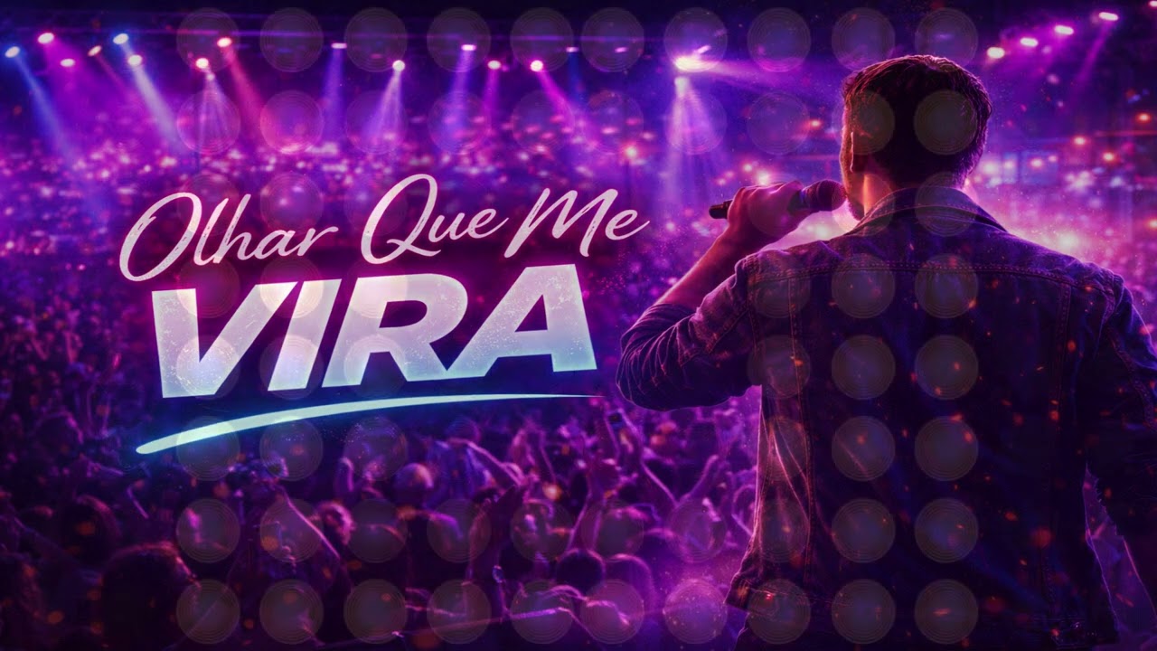 Olhar Que Me Vira – Sertanejo Universitário