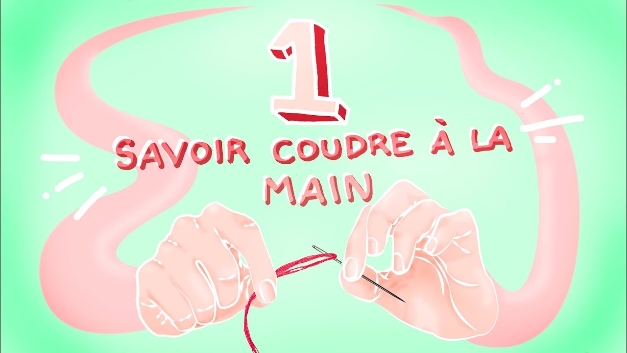 ✩01 - Savoir coudre à la main [DÉBUTANT]