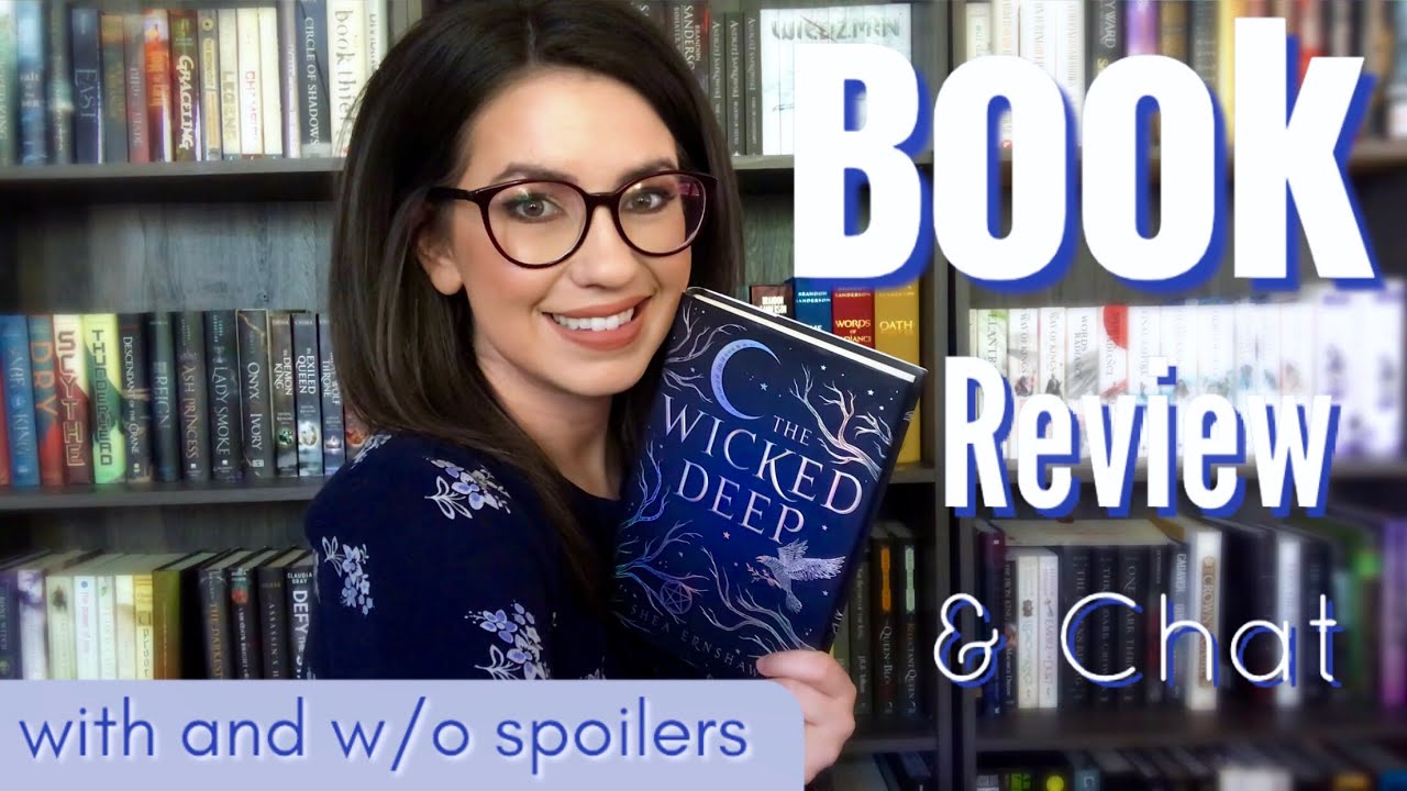 THE WICKED DEEP BOOK REVIEW AND CHAT