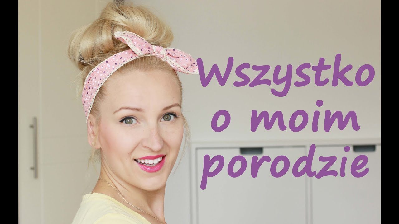 Wszystko o moim porodzie | MammyDoriska