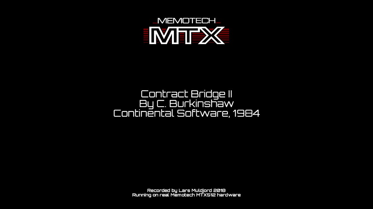 Memotech MTX512, Contract Bridge II (Real hardware)