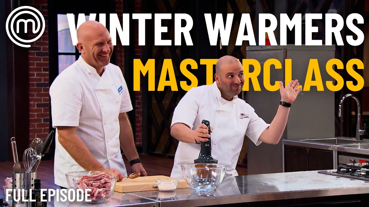 Мастер-класс Winter Warmers ❄️ | Сезон 4, Эпизод 36 | MasterChef Australia, полный эпизод