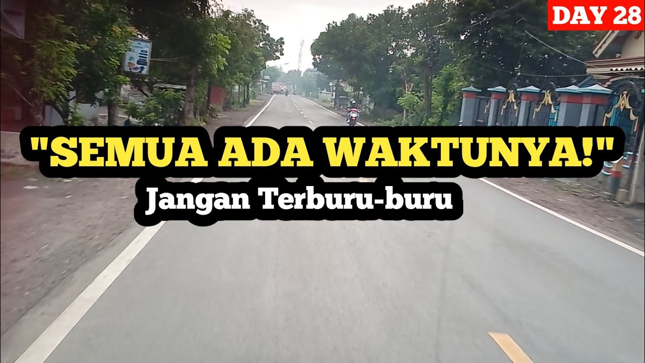 Day 28: BELAJAR DARI LAMPU MERAH, SEMUA AKAN ADA WAKTUNYA! (Pesan Sabar Seorang Ayah)