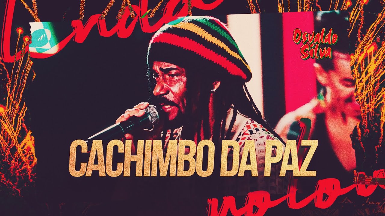 Osvaldo Silva - Cachimbo da Paz (DVD a Lenda Voltou)