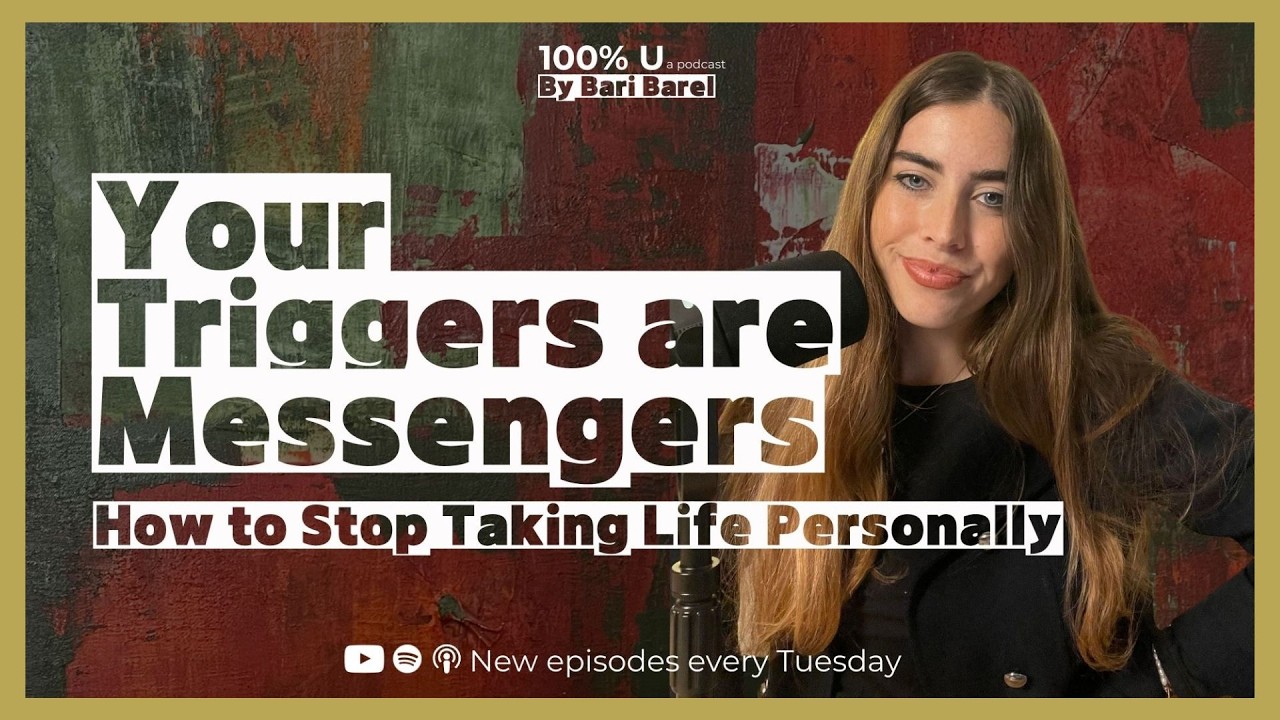 Your Triggers are Messengers: How to Stop Taking Life Personally