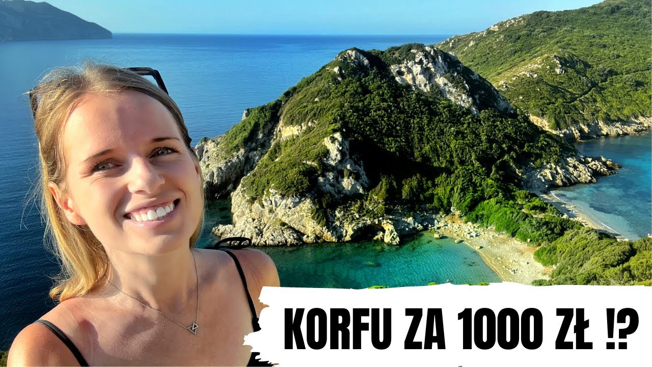 NAJPIĘKNIEJSZE MIEJSCA NA KORFU + koszty i organizacja
