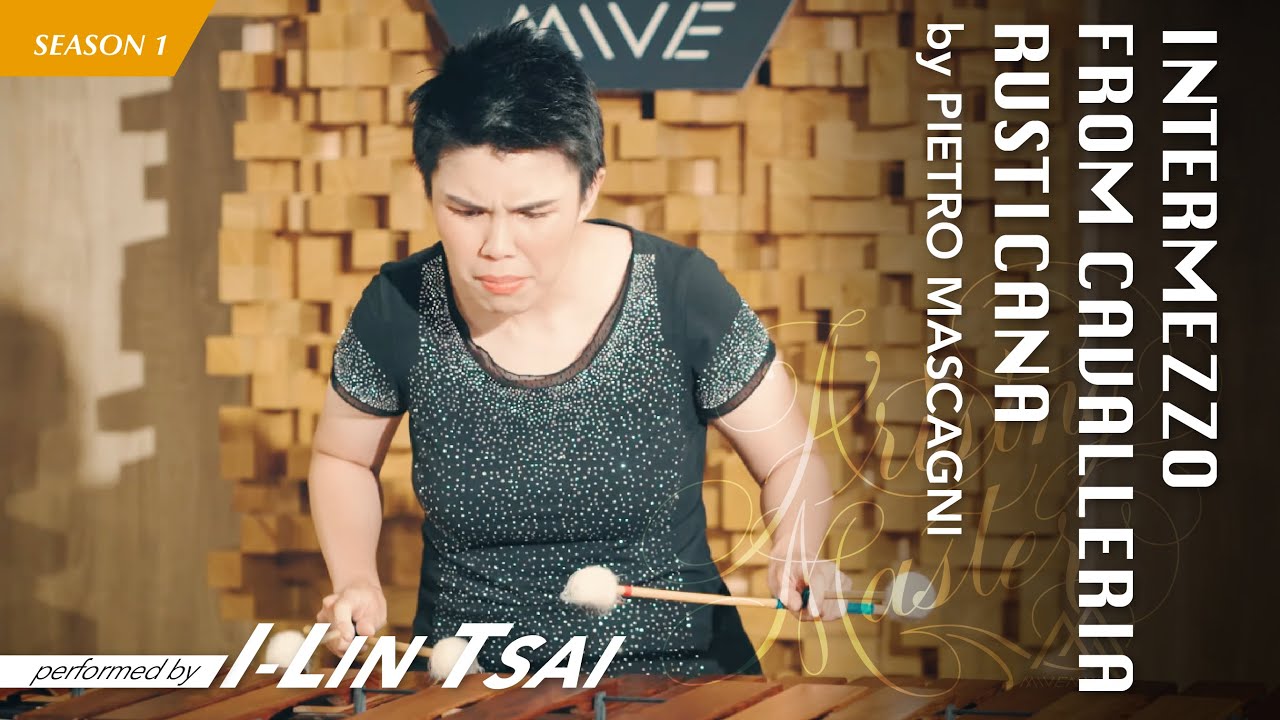 Mascagni: Intermezzo from Cavalleria Rusticana / I-Lin Tsai #ArisingMaster Season 1, Ep08