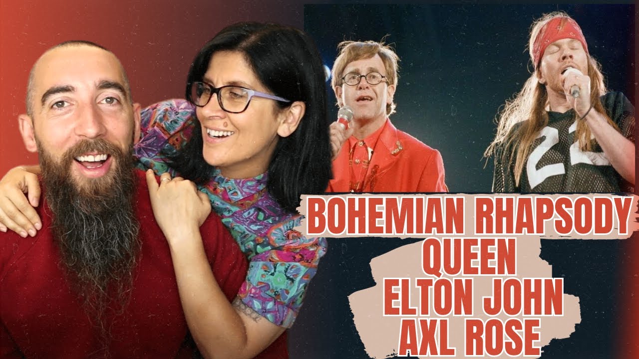 Queen / Elton John / Axl Rose - Bohemian Rhapsody (REACTION) with my wife
