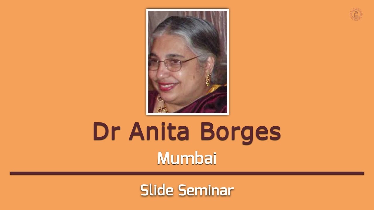 Dr Anita Borges | Slide Seminar