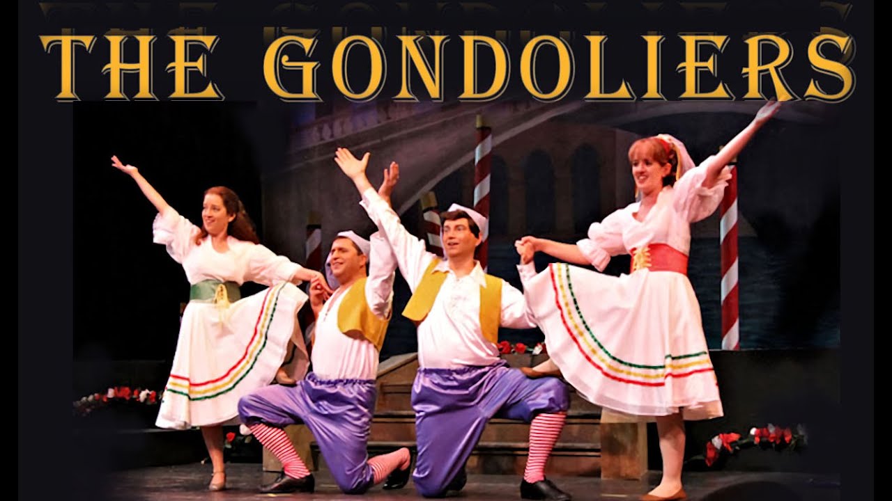 THE GONDOLIERS, or the King of Barataria
