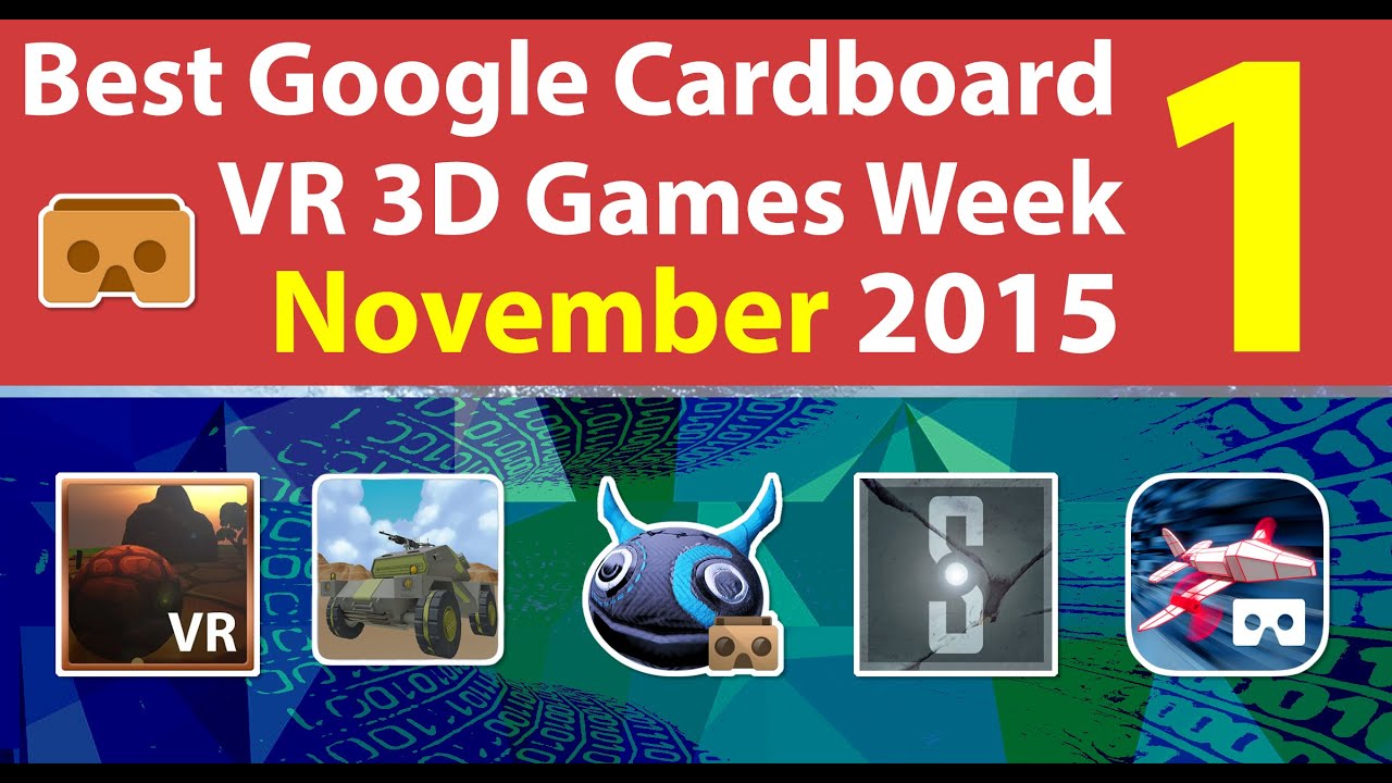 Best Google Cardboard VR Game Week 1 November 2015
