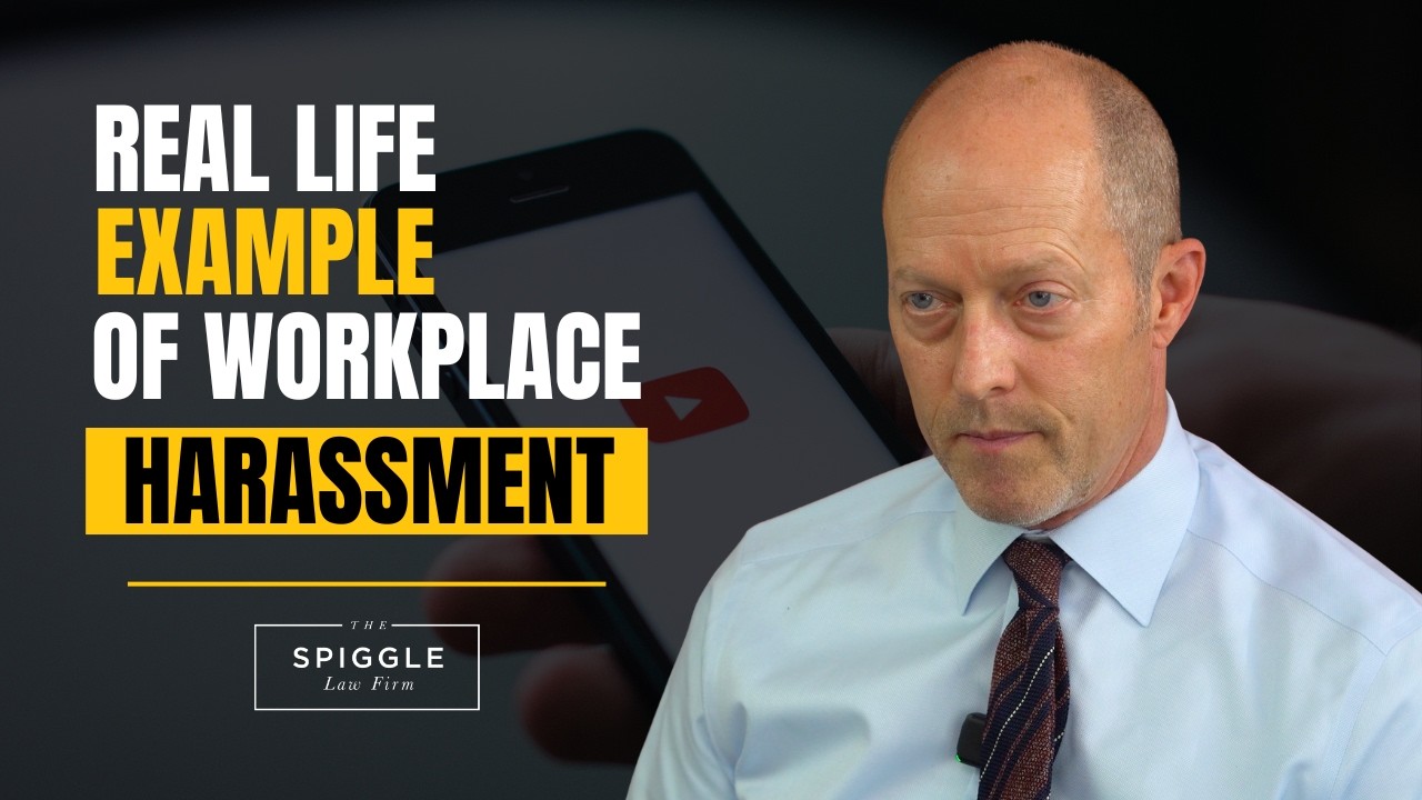 A Real Life Example of a Valid Legal Claim of Harassment in the Workplace