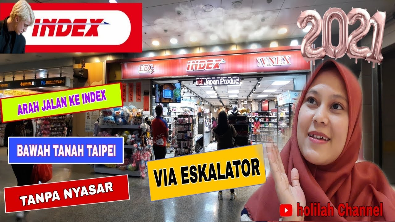 CARA JALAN KE INDEX TAIPEI BAWAH TANAH VIA ESKALATOR
