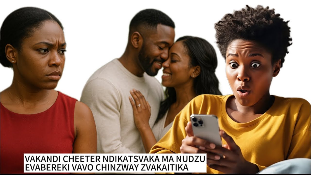 MUKOMANA WANGU AKADANANA NE FRIEND YANGU INI NDIKATSVAKA MA NUDZU ANA BABA VAVO INZWAI ZVAKAITIKA