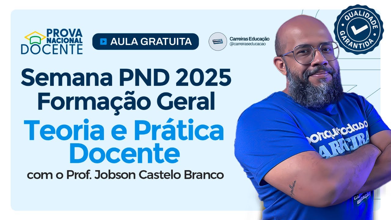 Prova Nacional Docente - PND | Teoria e Prática Docente com Prof. Jobson Castelo Branco