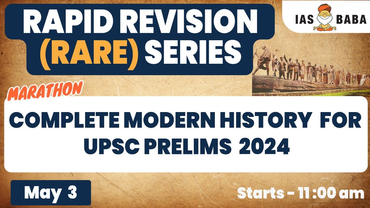 COMPLETE MODERN HISTORY REVISION FOR UPSC 2024 | MARATHON | RAPID REVISION SERIES | #upsc2024