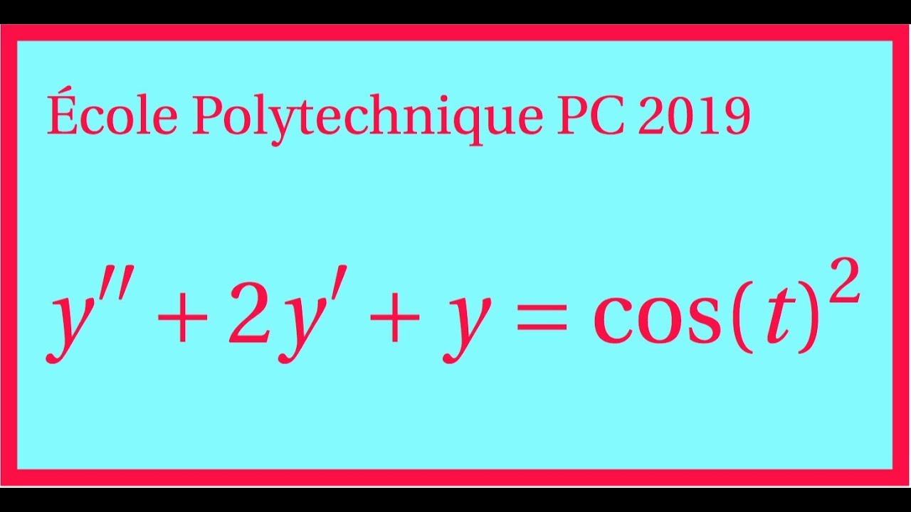 Equation différentielle linéaire du second ordre à coefficients constants avec second membre