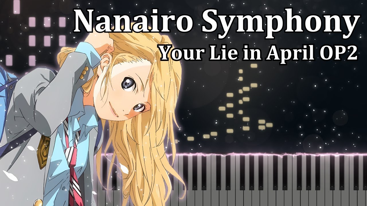 Nanairo Symphony - Your Lie in April OP 2 | Advanced Piano Tutorial