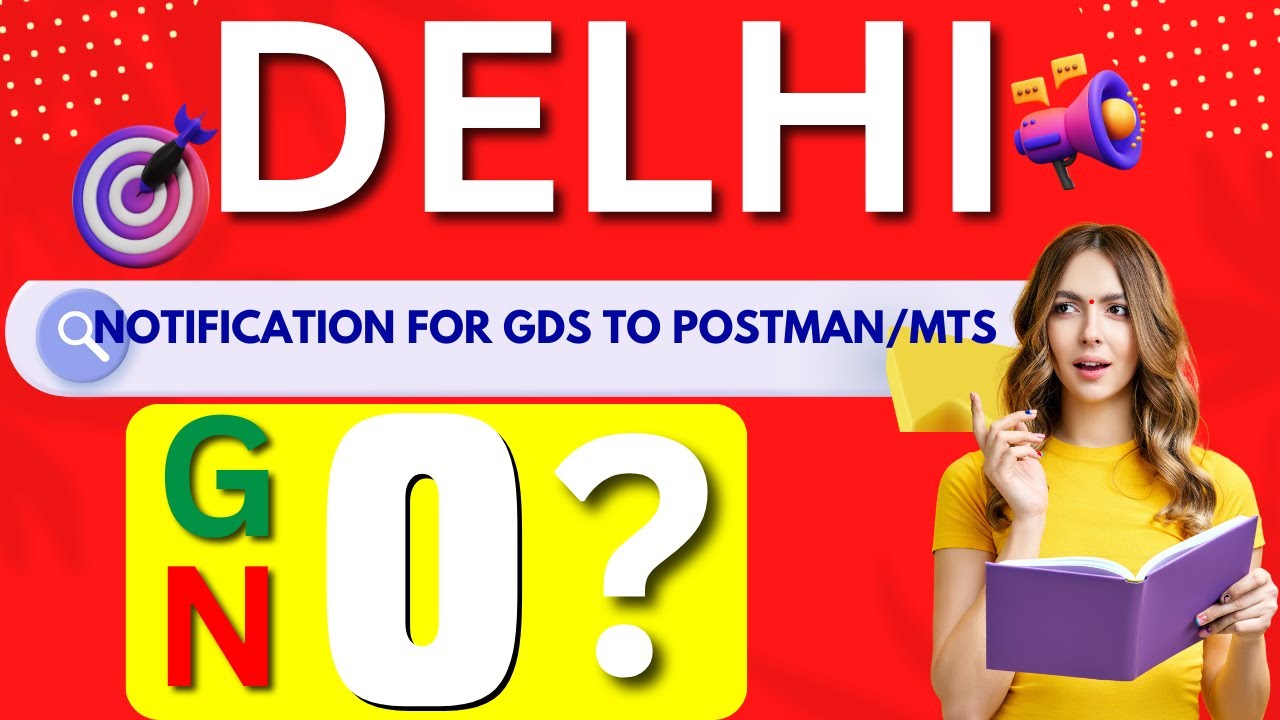 DELHI NOTIFICATION📢: for GDS to Postman/Mail Gaurd/MTS🚀. Go or No❓ Career Post