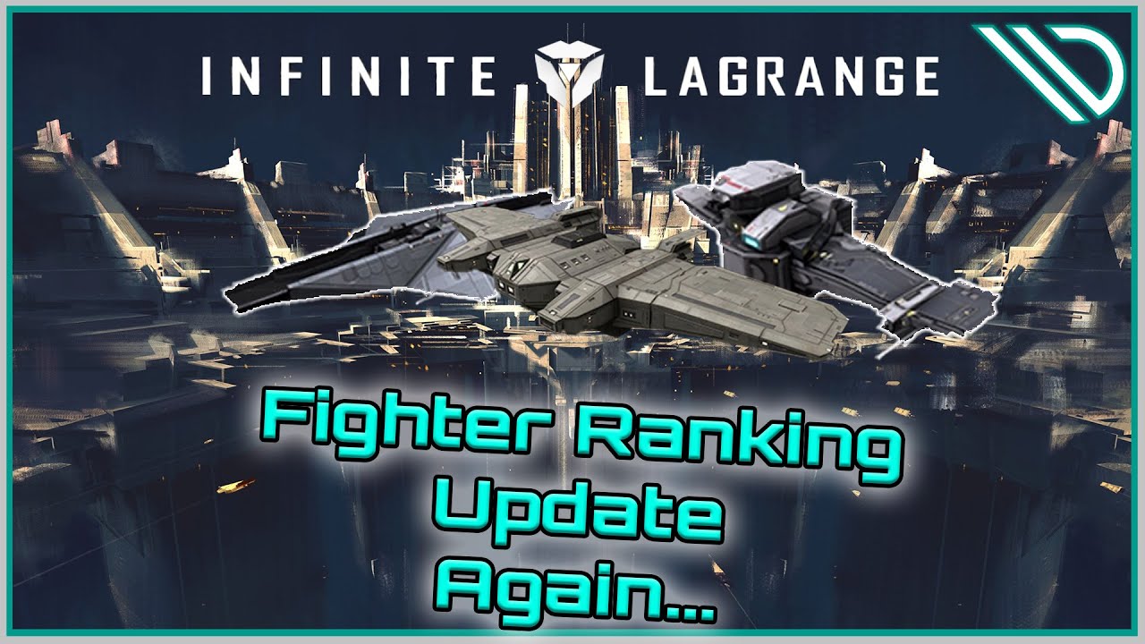 Infinite Lagrange | Fighter Ranking Update 2023 Again...